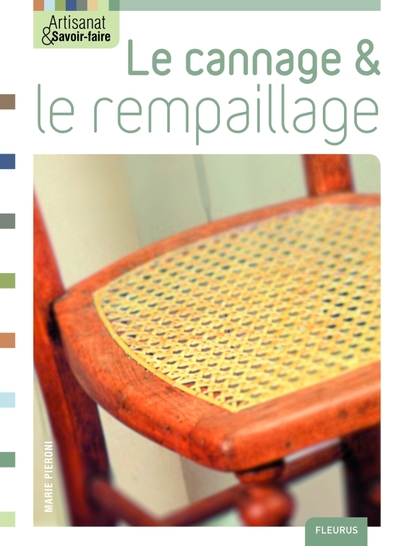 CANNAGE & REMPAILLAGE
