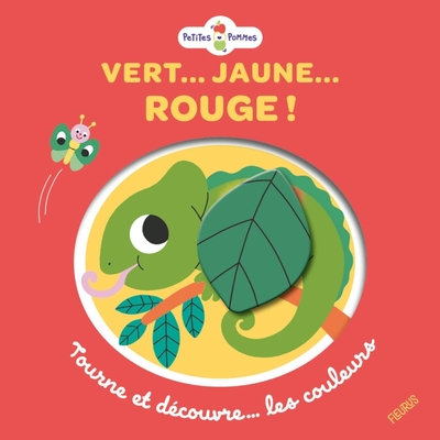 VERT... JAUNE... ROUGE ! TOURNE ET DECOUVRE LES COULEURS