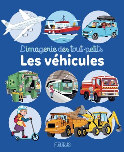 VEHICULES - IMAGERIE DES TOUT PETITS