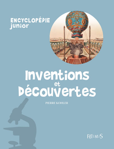 INVENTIONS ET DECOUVERTES - ENCYCLOPEDIE JUNIOR