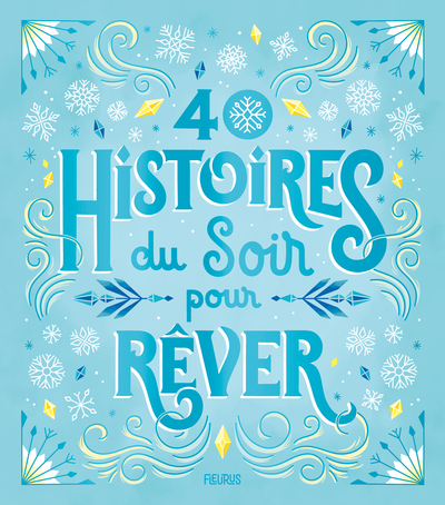 40 HISTOIRES DU SOIR POUR REVER
