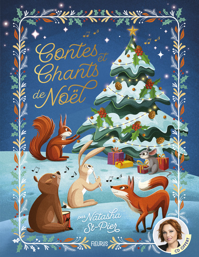 CONTES ET CHANTS DE NOEL PAR NATASHA ST-PIER