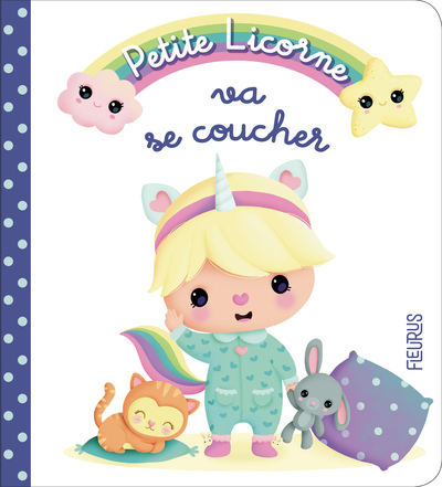 PETITE LICORNE VA SE COUCHER