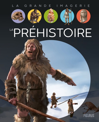 PREHISTOIRE - GRANDE IMAGERIE