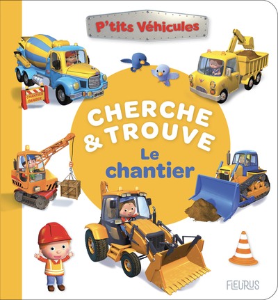 MON P´TIT CHERCHE ET TROUVE  LE CHANTIER