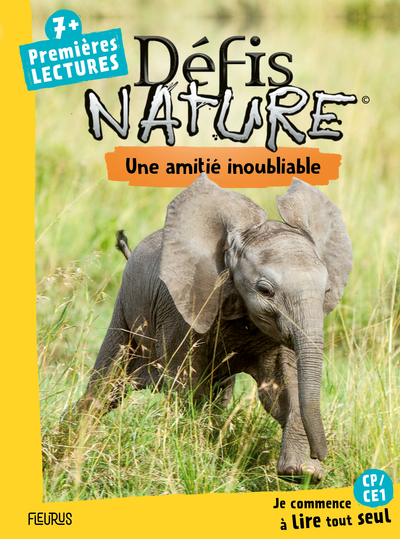 DEFIS NATURE  PREMIERES LECTURES  UNE AMITIE INOUBLIABLE