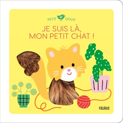 JE SUIS LA, MON PETIT CHAT !