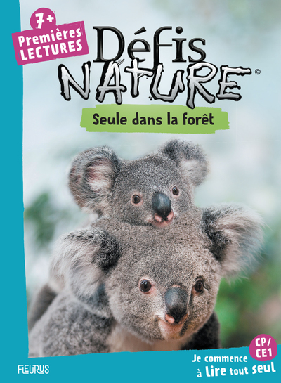 DEFIS NATURE  PREMIERES LECTURES  SEULE DANS LA FORET