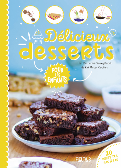 DELICIEUX DESSERTS POUR LES ENFANTS