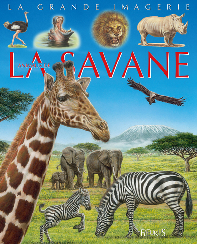 ANIMAUX DE LA SAVANE / GRANDE IMAGERIE