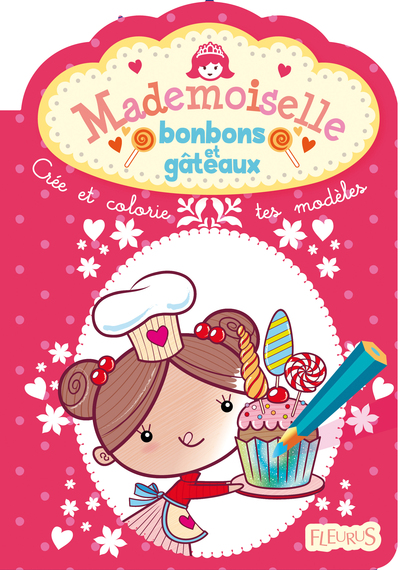 MADEMOISELLE - BONBONS ET GATEAUX