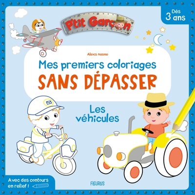 MES PREMIERS COLORIAGES SANS DEPASSER - LES VEHICULES