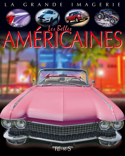 BELLES AMERICAINES - GRANDE IMAGERIE