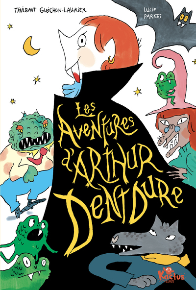 LES AVENTURES D´ARTHUR DENTDURE