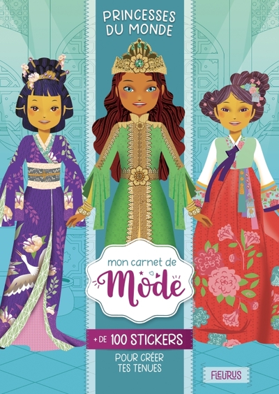 MON CARNET DE MODE - PRINCESSES DU MONDE