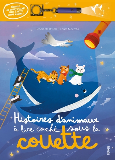 HISTOIRES D´ANIMAUX A LIRE CACHE SOUS LA COUETTE