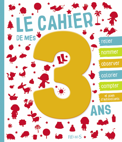 CAHIER DE MES 3ANS - NE