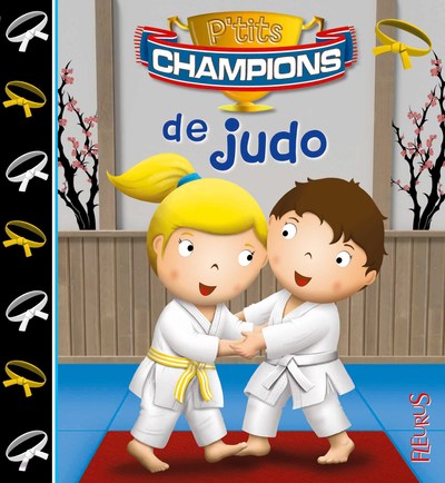 P TITS CHAMPIONS DE JUDO