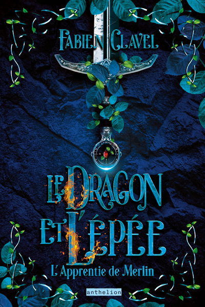 L APPRENTIE DE MERLIN - LE DRAGON ET L EPEE