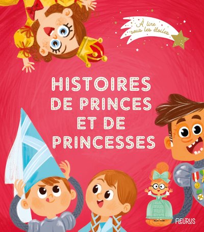 HISTOIRES DE PRINCES ET DE PRINCESSES