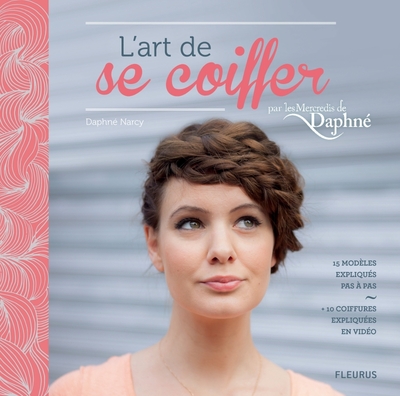 L´ART DE SE COIFFER PAR LES MERCREDIS DE DAPHNE
