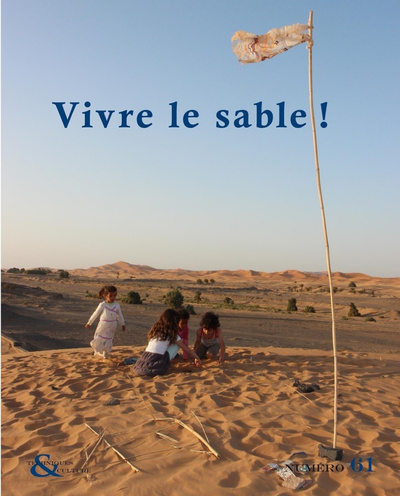VIVRE LE SABLE CORPS MATIERE ET SOCIETES