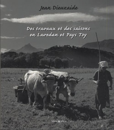 TRAVAUX ET DES SAISONS EN LAVEDAN ET PAYS TOY