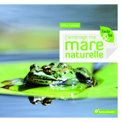 J´ AMENAGE MA MARE NATURELLE