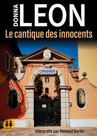 CANTIQUE DES INNOCENTS - UNE ENQUETE DU COMMISSAIRE BRUNETTI