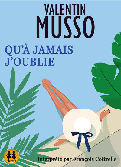 QU´A JAMAIS J´OUBLIE