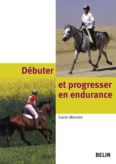 DEBUTER ET PROGRESSER EN ENDURANCE