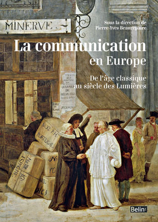 COMMUNICATION EN EUROPE SIECLE LUMIERES