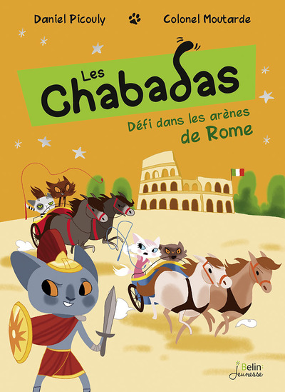 DEFI DANS LES ARENES DE ROME - LES CHABADAS T. 7