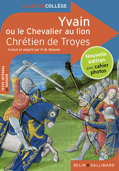 YVAIN OU LE CHEVALIER AU LION (NE) - CLASSICO COLLEGE