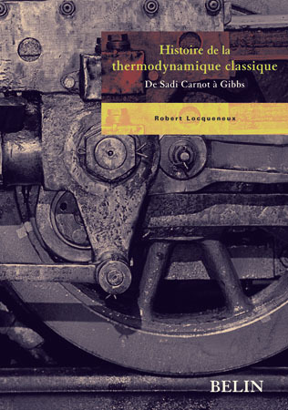 HISTOIRE DE LA THERMODYNAMIQUE CLASSIQUE