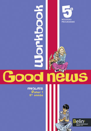 GOOD NEWS 5E 2007 WORKBOOK