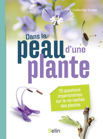 DANS LA PEAU D´ UNE PLANTE