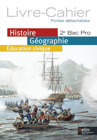 HISTOIRE GEO ED CIV 2E BAC PRO 2013 FICH