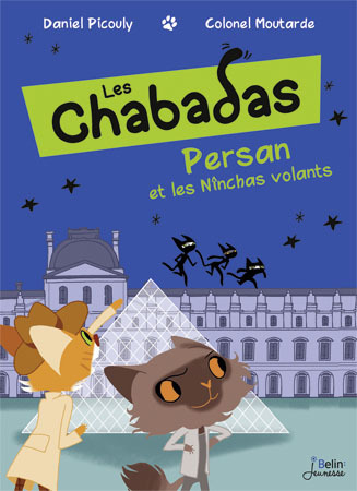 PERSAN ET LES NINCHAS VOLANTS - LES CHABADAS T. 3