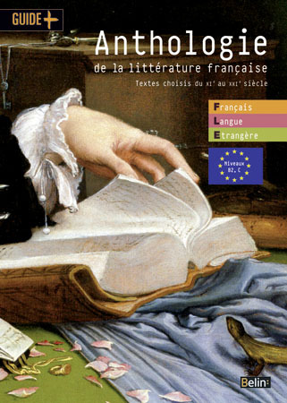 ANTHOLOGIE DE LA LIT. FRANCAISE - FLE