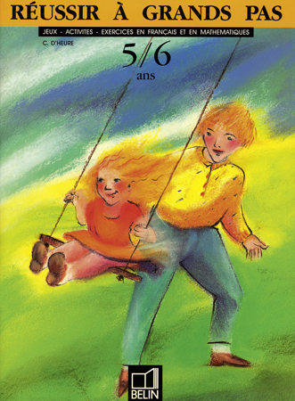 REUSSIR A GD PAS 5/6 ANS