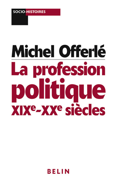 PROFESSION POLITIQUE