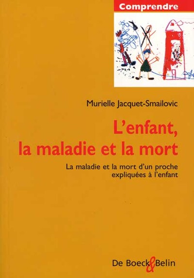 ENFANT, LA MALADIE ET LA MORT