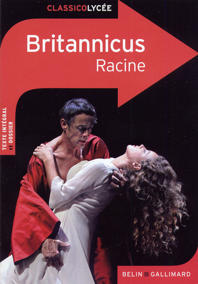 BRITANNICUS DE RACINE - CLASSICO LYCEE
