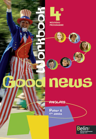 GOOD NEWS 4E 2008 CAHIER D´EXERCICES