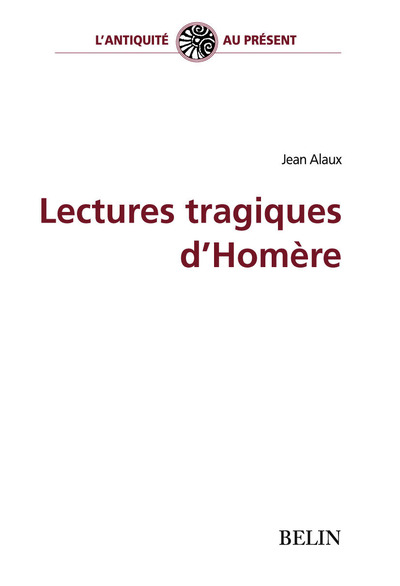 LECTURES TRAGIQUES D'HOMERE