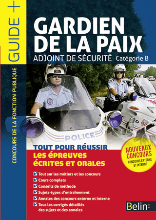 GARDIEN DE LA PAIX / ADJOINT DE SECURITE - CATEGORIE B
