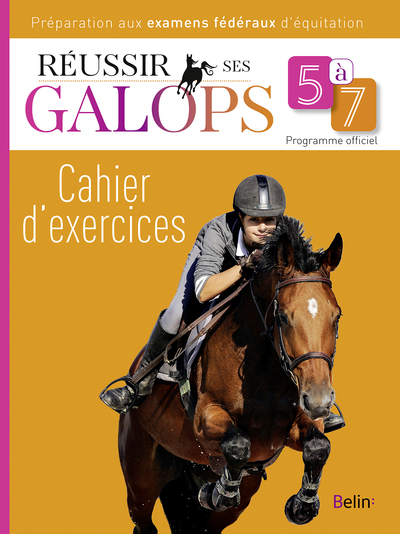 REUSSIR SES GALOPS 5 A 7 (CAHIER D´EXERCICES)