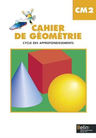 CAHIER DE GEOMETRIE CM2