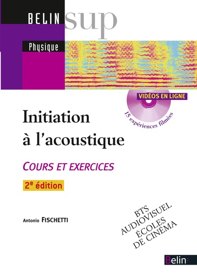 INITIATION A L'ACOUSTIQUE 2E ED